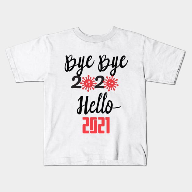 Hello 2021, Happy New Year 2021 Christmas, Merry Christmas Kids T-Shirt by artspot